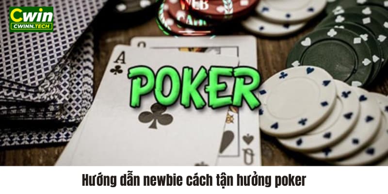 huong-dan-newbie-cach-tan-huong-poker